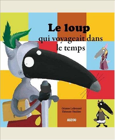 LE LOUP QUI VOYAGEAIT DANS LE TEMPS (GRAND FORMAT)