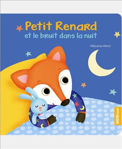 PETIT RENARD ET LE BRUIT DANS LA NUIT
