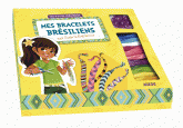 MES BRACELETS BRESILIENS AVEC PAOLA LA BRESILIENNE - LES P'TITES CREATRICES (COL