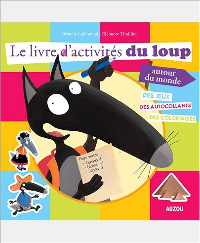 LE LIVRE D'ACTIVITES DU LOUP AUTOUR DU MONDE