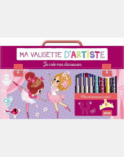 JE CREE MES DANSEUSES (COLL. MA VALISETTE D'ARTISTE)