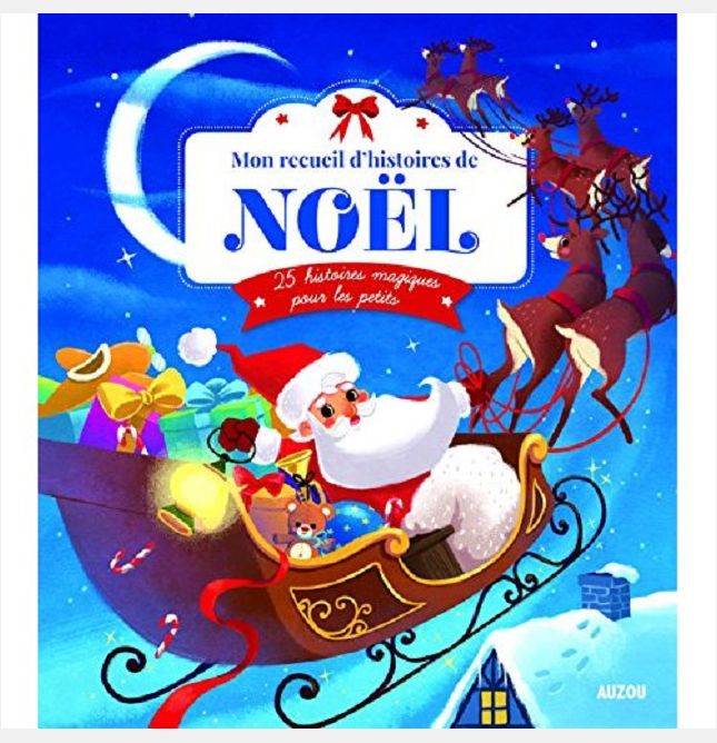 MON RECUEIL D'HISTOIRES DE NOEL