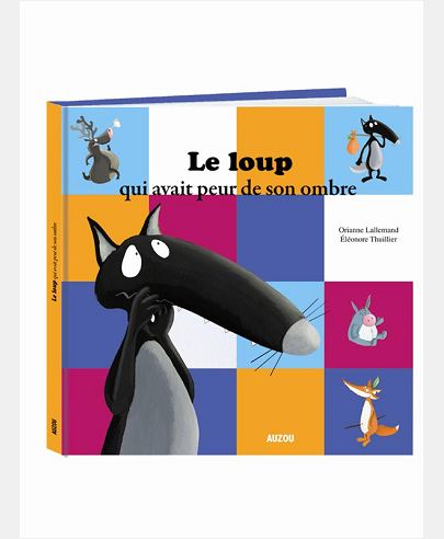 LE LOUP QUI AVAIT PEUR DE SON OMBRE (GRAND FORMAT)