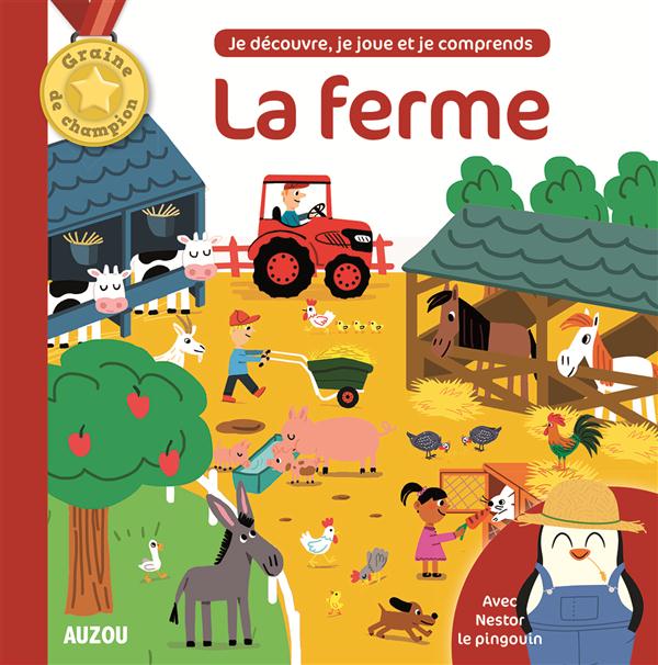 LA FERME (COLL. GRAINE DE CHAMPION)
