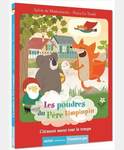 LES POUDRES DU PERE LIMPINPIN - TOME 3- CLEMENT MENT TOUT LE TEMPS (COLL. PREMIE