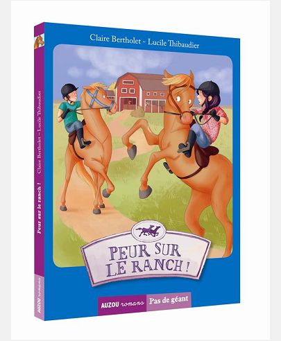 ESTHER ET COLIN - TOME 2 - PEUR SUR LE RANCH ! (COLL. PAS DE GEANT)