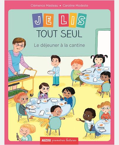 LE DEJEUNER A LA CANTINE