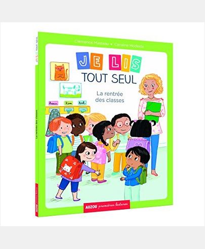 MOI, JE LIS TOUT SEUL -TOME 5- LA RENTREE DES CLASSES (COLL. PREMIERES LECTURES)