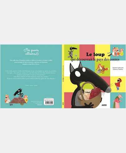 LE LOUP QUI DECOUVRAIT LE PAYS DES CONTES (MES PTITS ALBUMS)