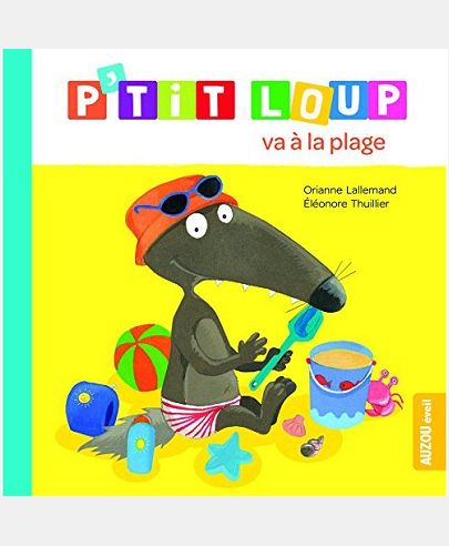 P'TIT LOUP VA A LA PLAGE