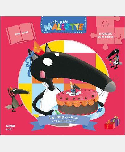 LE LOUP QUI FETAIT SON ANNIVERSAIRE (COLL. MAP'TITE MALLETTE)
