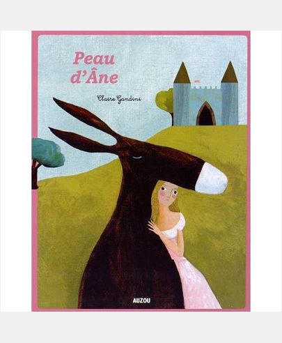 PEAU D'ANE - NOUVELLE EDITION