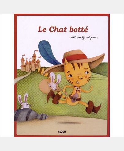 LE CHAT BOTTE  (NOUVELLE EDITION)