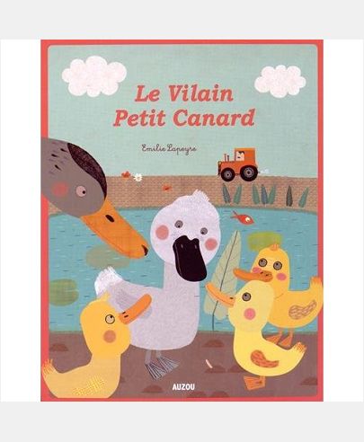 LE VILAIN PETIT CANARD - NOUVELLE EDITION