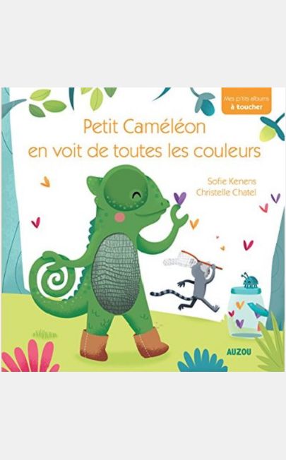 PETIT CAMELEON EN VOIT DE TOUTES LES COULEURS(MES P'TITS ALBUMS A TOUCHER)