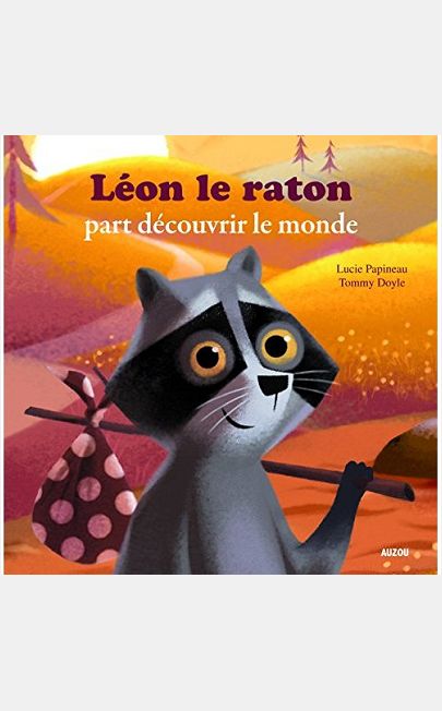 LEON LE RATON PART DECOUVRIR LE MONDE (MES PTITS ALBUMS)