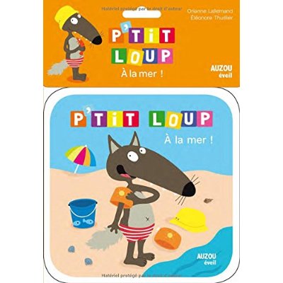 A LA MER - LIVRE DE BAIN P'TIT LOUP