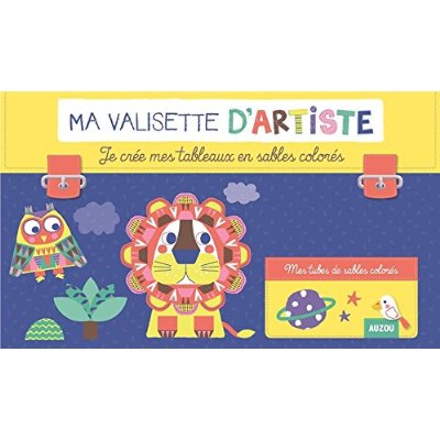 JE CREE MES TABLEAUX EN SABLES COLORES (COLL.MA VALISETTE D'ARTISTE)
