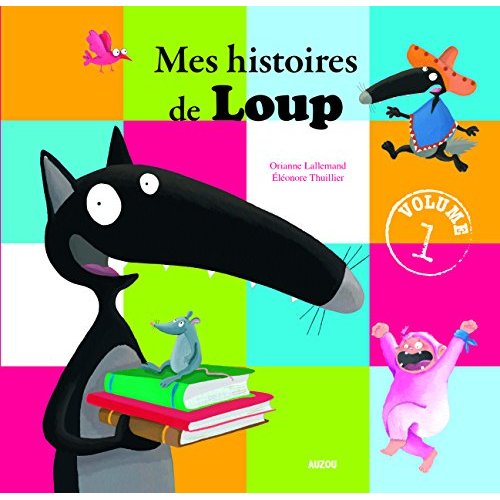 MES HISTOIRES DE LOUP - VOLUME 1 (HISTOIRES 1A 6)