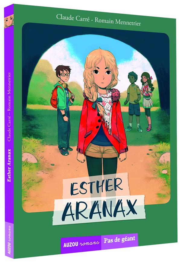 TOME 1 - ESTHER ARANAX (COLL. PAS DE GEANT)