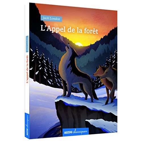 L'APPEL DE LA FORET (COLL. CLASSIQUES)
