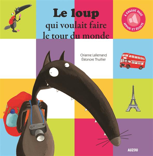 LE LOUP QUI VOULAIT FAIRE LE TOUR DU MONDE (COLL. MES ALBUMS A ECOUTER)