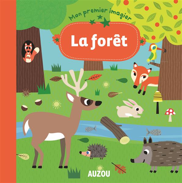 LA FORET (COLL. MON PREMIER IMAGIER)
