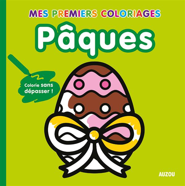 MES PREMIERS COLORIAGES - PAQUES
