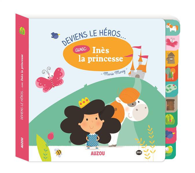 DEVIENS LE HEROS AVEC INES LA PRINCESSE