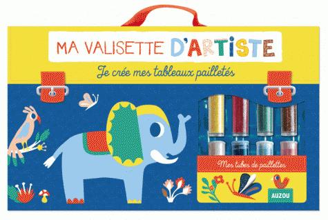 JE CREE MES TABLEAUX PAILLETES (COLL. MA VALISETTE D'ARTISTE)