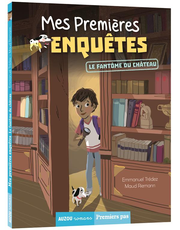 MES PREMIERES ENQUETES - TOME 1 - LE FANTOME DU CHATEAU