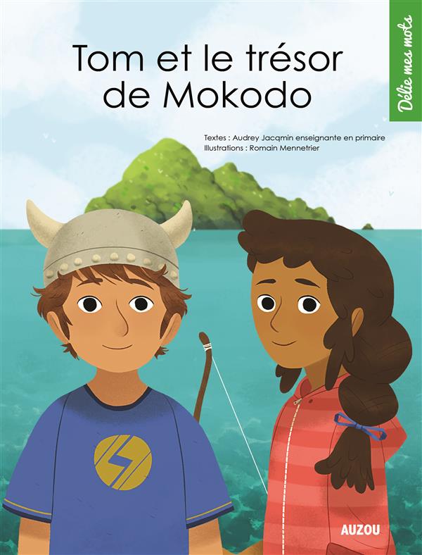 TOM ET LE TRESOR DE MOKODO (COLL. DELIE MES MOTS)