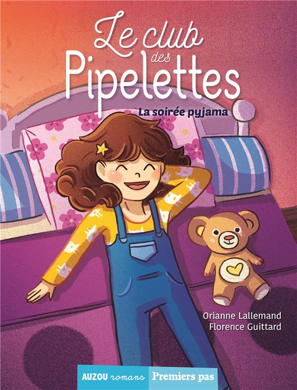 LE CLUB DES PIPELETTES - SOIREE PYJAMAGIQUE ! - VOL02
