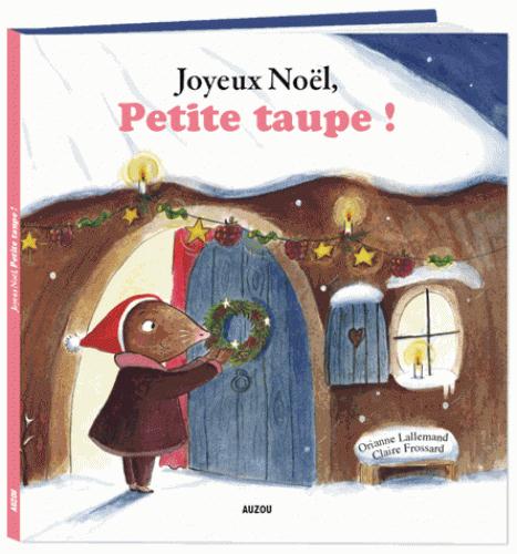 JOYEUX NOEL, PETITE TAUPE !
