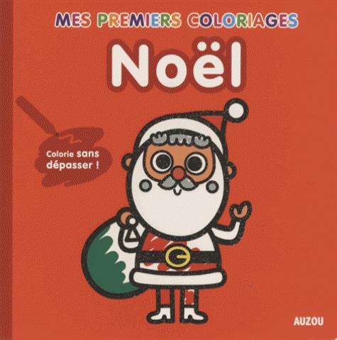 MES PREMIERS COLORIAGES - NOEL