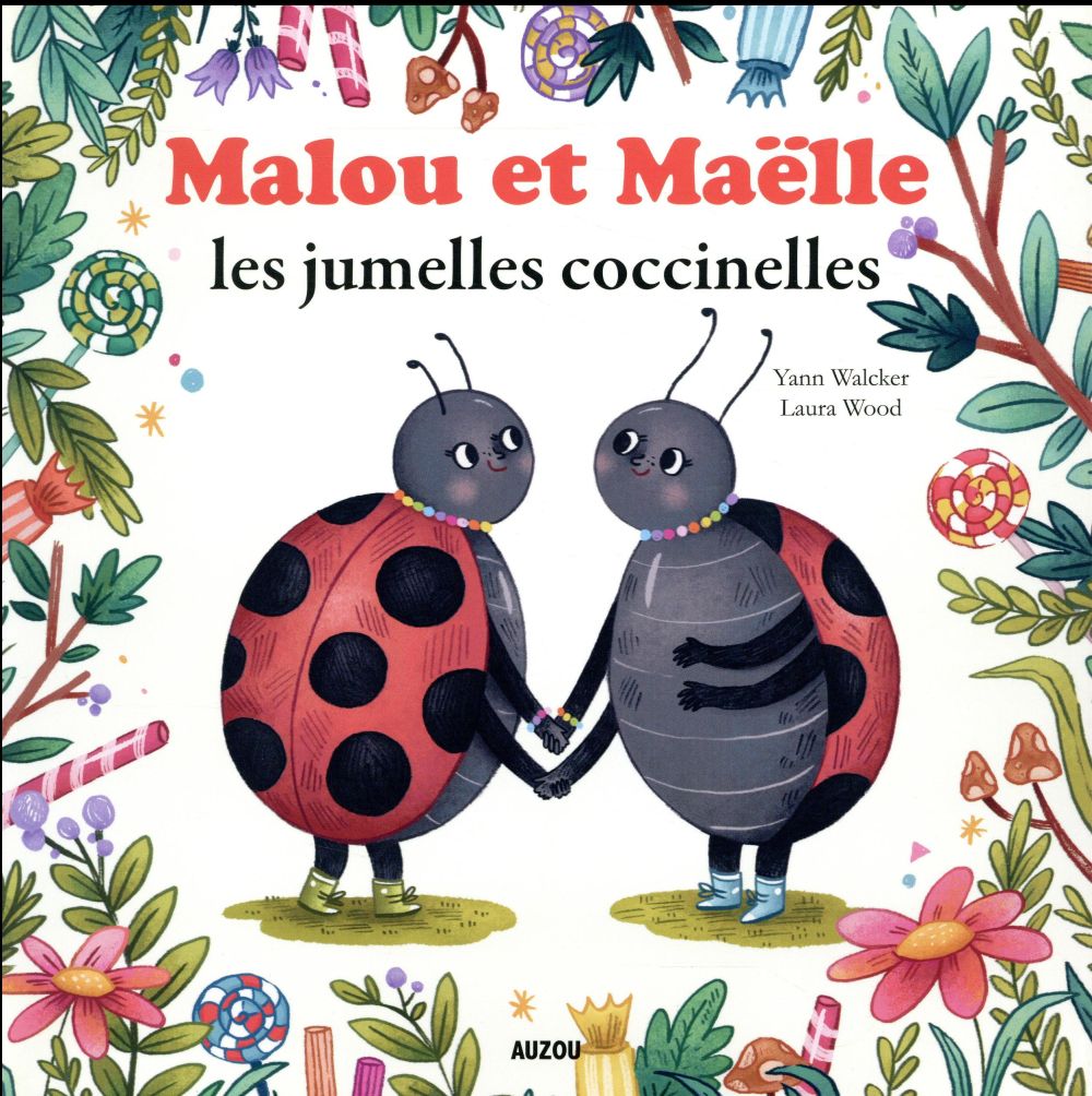 MALOU ET MAELLE LES JUMELLES COCCINELLES (COLL. MES P'TITS ALBUMS)