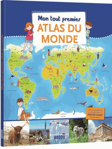 MON TOUT PREMIER ATLAS DU MONDE