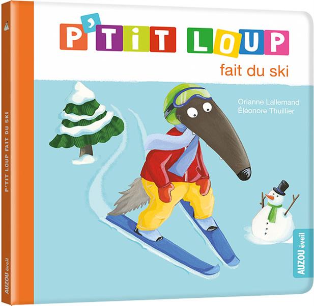 P'TIT LOUP FAIT DU SKI