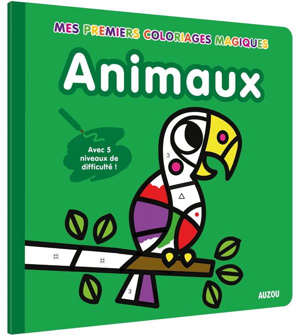 COLORIAGES MAGIQUES ANIMAUX (COLL. MES PREMIERS COLORIAGES) - AVEC 5 NIVEAUX DE DIFFICULTE !