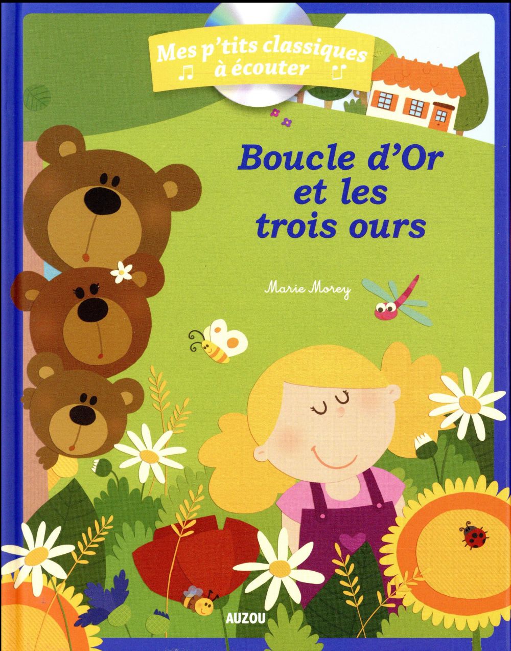 BOUCLE D'OR ET LES TROIS OURS + CD