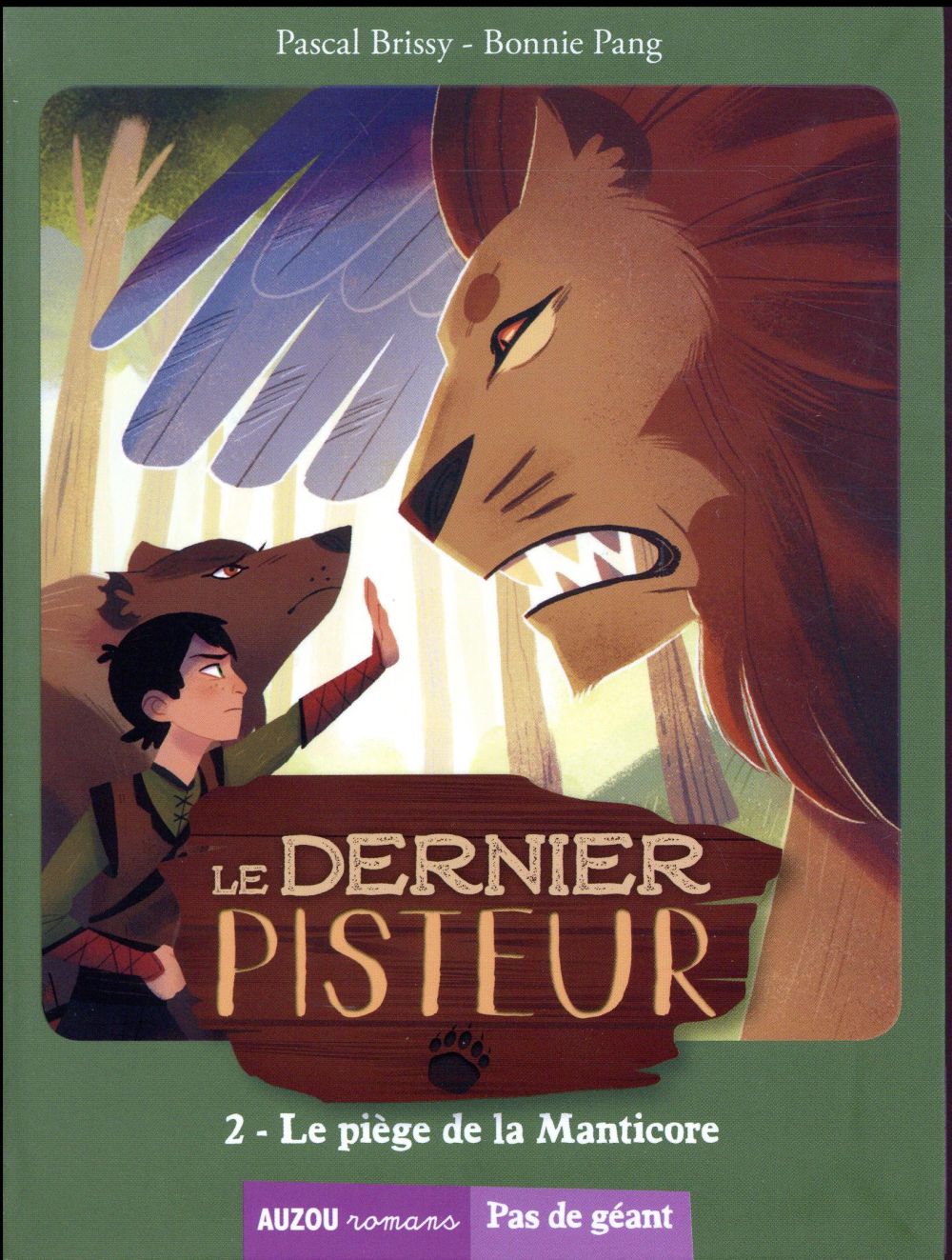 LE DERNIER PISTEUR TOME 2 -  LE PIEGE DE LA MANTICORE (COLL. PAS DE GEANT)