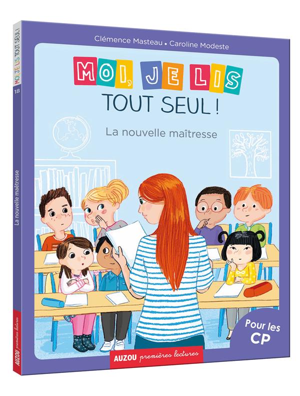 MOI JE LIS TOUT SEUL ! -TOME 18-  LA NOUVELLE MAITRESSE (PREMIERES LECTURES)