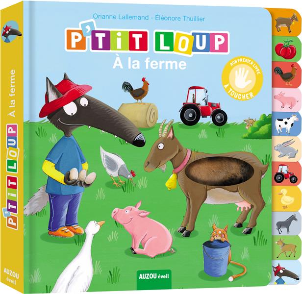 P'TIT LOUP A LA FERME (COLL. MON PREMIER LIVRE A TOUCHER)