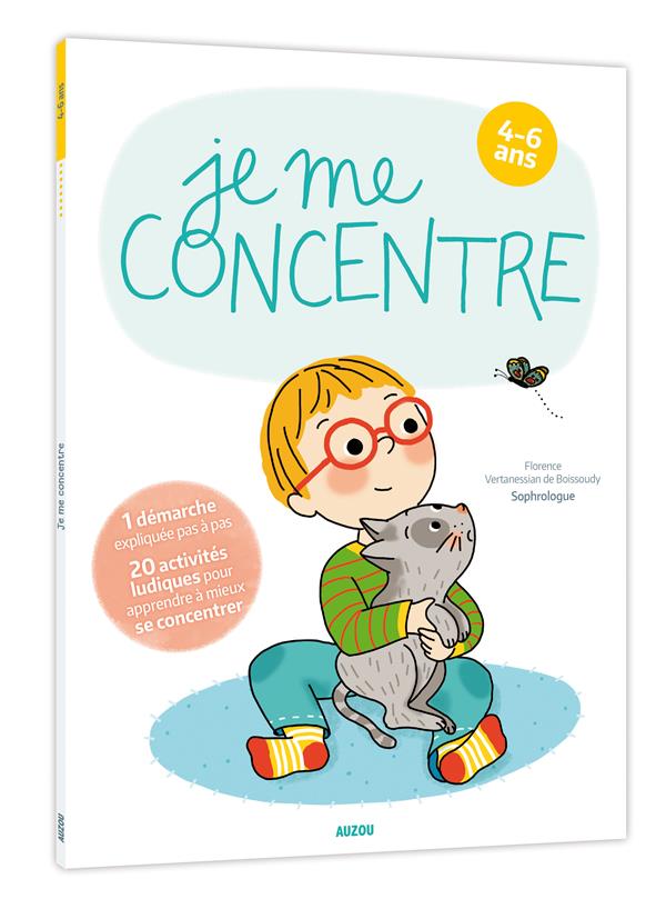 JE ME CONCENTRE 4-6 ANS  (NOUVELLE EDITION)