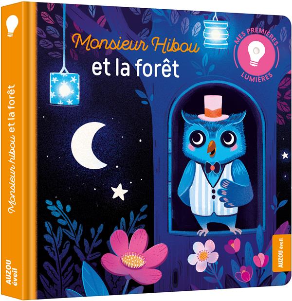 MONSIEUR HIBOU ET LA FORET