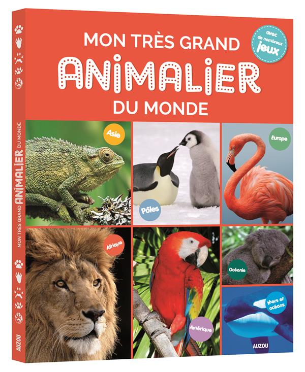 MON TRES GRAND ANIMALIER DU MONDE (NOUVELLE EDITION)