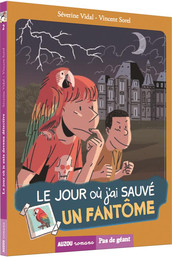 TOME 3 - LE JOUR OU J'AI SAUVE UN FANTOME