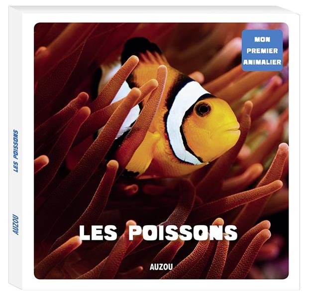 LES POISSONS (COLL. MON PREMIER ANIMALIER)