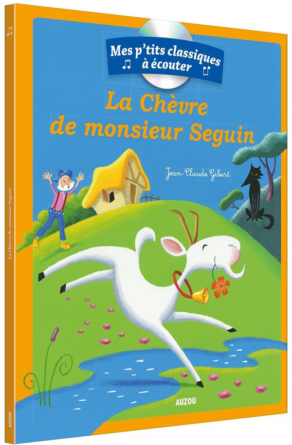 LA CHEVRE DE M. SEGUIN + CD  (NOUVELLE EDITION)