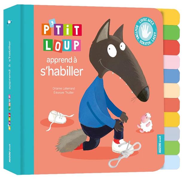 P'TIT LOUP APPREND A S'HABILLER - NOUVELLE EDITION